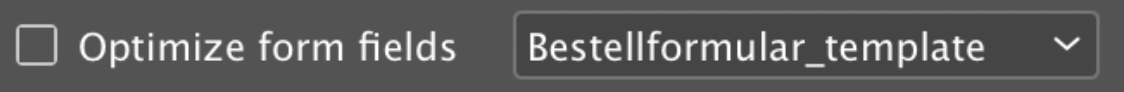axaio MadeToTag, Export Option: Optimize form fields - Picture