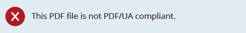 PDF/UA Foundation - PAC PDF/UA Check - Error - Does not comply with PDF/UA - Not an accessible PDF - Banner